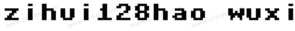 zihui128hao wuxiapia字体转换